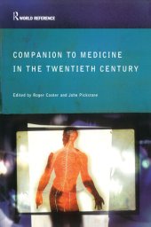 book Companion to Medicine in the Twentieth Century