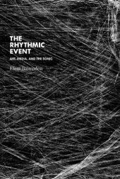 book The Rhythmic Event: Art, Media, and the Sonic