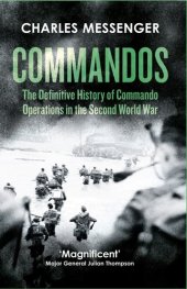 book Commandos: The Definitive History of Commando Operations in the Second World War