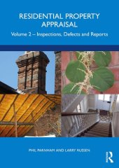 book Residential Property Appraisal, Volume 2: Inspections, Defects and Reports