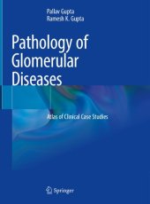 book Pathology of Glomerular Diseases: Atlas of Clinical Case Studies