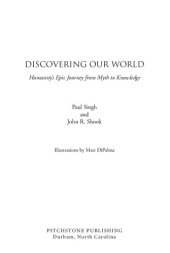 book Discovering Our World, Humanity's Epic Journey from Myth to Knowledge