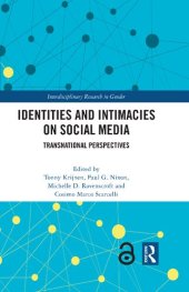 book Identities and Intimacies on Social Media: Transnational Perspectives