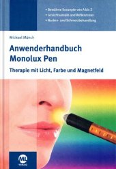 book Anwenderhandbuch Monolux Pen: Therapie mit Licht, Farbe und Magnetfeld