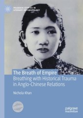 book The Breath of Empire: Breathing with Historical Trauma in Anglo-Chinese Relations