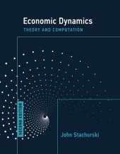 book Economic Dynamics, Second Edition: Theory and Computation