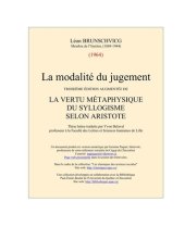 book Les modalités du jugement. La vertu métaphysique du syllogisme selon Aristote