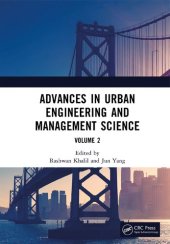 book Advances in Urban Engineering and Management Science: Volume 2