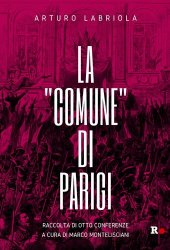 book La "Comune" di Parigi. Raccolta di otto conferenze