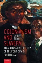 book Colonialism and Slavery: An Alternative History of the Port City of Rotterdam