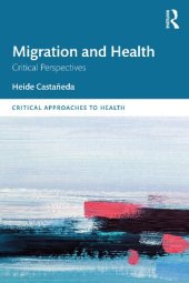 book Migration and Health: Critical Perspectives