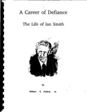 book A Career of Defiance: The Life of Ian Smith