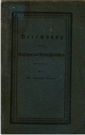 book Berechnung des Möglichen und Wahrscheinlichen oder Abhandlung über das Verbünden und Versetzen der Größen ; ein Supplement zu arithmetischen Lehrbüchern