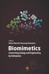 book Biomimetics: Connecting Ecology and Engineering by Informatics