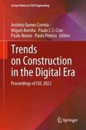 book Trends on Construction in the Digital Era: Proceedings of ISIC 2022