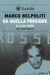 book Da quella prigione. Il caso Moro