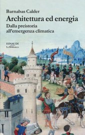 book Architettura ed energia. Dalla preistoria all’emergenza climatica