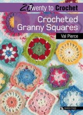 book Twenty to Crochet: Crocheted Granny Squares