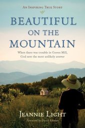 book Beautiful on the Mountain: An Inspiring True Story