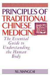 book Principles of Traditional Chinese Medicine: The Essential Guide to Understanding the Human Body