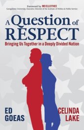 book A Question of Respect: Bringing Us Together in a Deeply Divided Nation