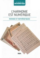 book L'harmonie est numérique : musique et mathématiques