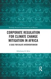 book Corporate Regulation for Climate Change Mitigation in Africa: A Case for Dilute Interventionism