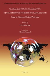 book Globalization/Glocalization: Developments in Theory and Application Essays in Honour of Roland Robertson