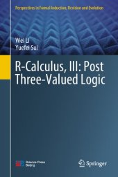 book R-Calculus, III: Post Three-Valued Logic