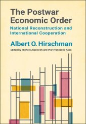 book The Postwar Economic Order: National Reconstruction and International Cooperation