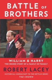 book Battle of Brothers: William and Harry – The Inside Story of a Family in Tumult