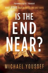 book Is The End Near?: What Jesus Told Us About the Last Days