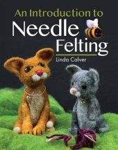 book An Introduction to Needle Felting