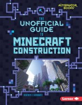 book The Unofficial Guide to Minecraft Construction