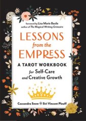 book Lessons from the Empress: A Tarot Workbook for Self-Care and Creative Growth