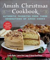 book Amish Christmas Cookbook: Authentic Desserts, Breads, Casseroles, Salads, and More