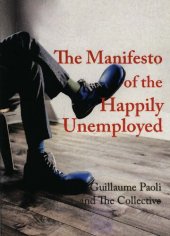 book The Manifesto of the Happily Unemployed