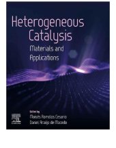 book Heterogeneous Catalysis: Materials and Applications