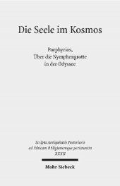 book Die Seele im Kosmos: Porphyrios, Über die Nymphengrotte in der Odyssee