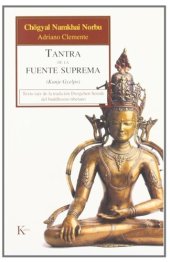 book Tantra de la Fuente Suprema (Kunje Gyelpo): Texto raíz de la tradición Dzogchen Semde del buddhismo tibetano