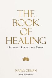 book The Book of Healing: Selected Poetry and Prose