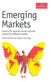 book Emerging Markets: Lessons for Business Success and the Outlook for Different Markets