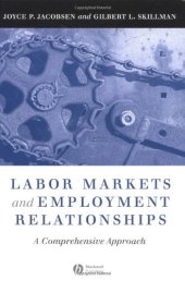 book Labor Markets and Employment Relationships: A Comprehensive Approach