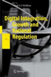 book Digital Integration, Growth and Rational Regulation