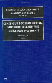 book Consensus Decision Making, Northern Ireland and Indigenous Movements 