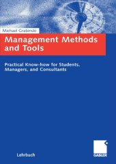 book Management Methods and Tools: Practical Know-how for Students, Managers, and Consultants