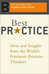 book Best Practice: Ideas And Insights From The World's Foremost Business Thinkers 