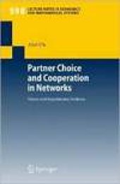 book Partner Choice and Cooperation in Networks: Theory and Experimental Evidence