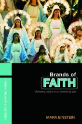 book Brands of Faith: Marketing Religion in a Commercial Age