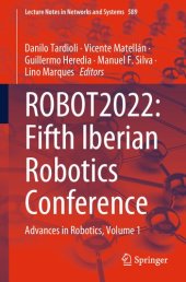 book ROBOT2022: Fifth Iberian Robotics Conference: Advances in Robotics, Volume 1